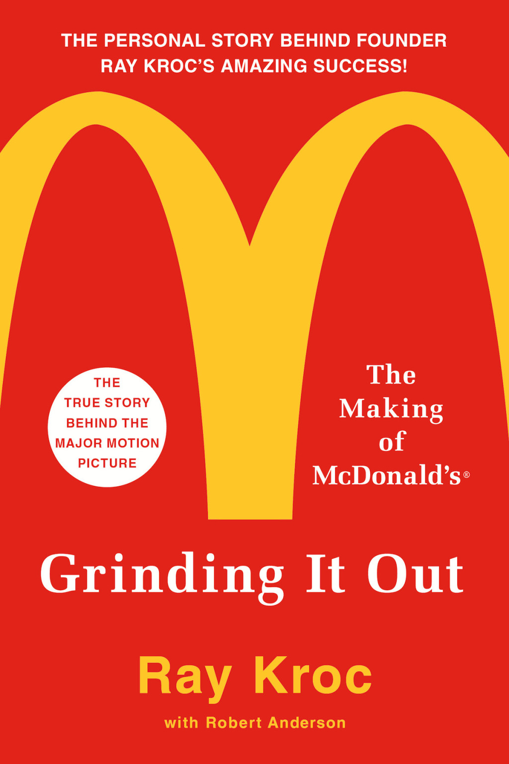 Grinding It Out The Making of McDonald's - (PDF/EPUB Version)