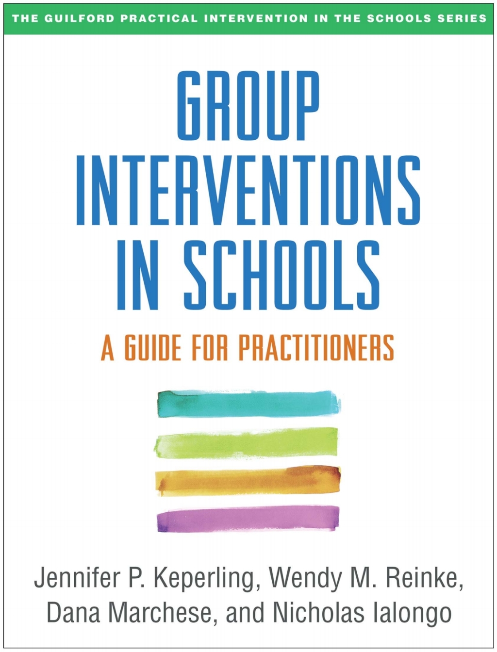 Group Interventions in Schools A Guide for Practitioners - (PDF/EPUB Version)