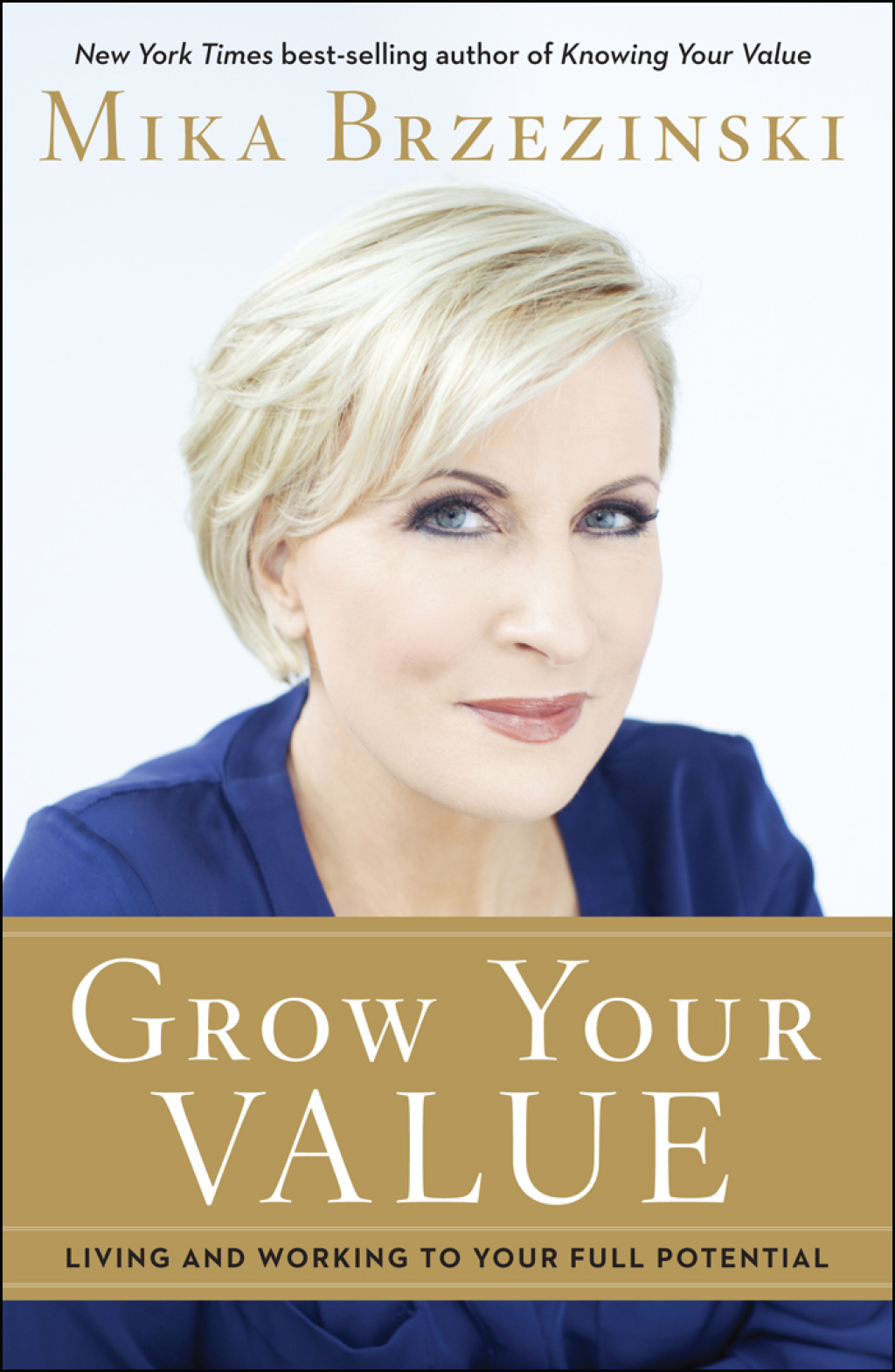 Grow Your Value Living and Working to Your Full Potential - (PDF/EPUB Version)