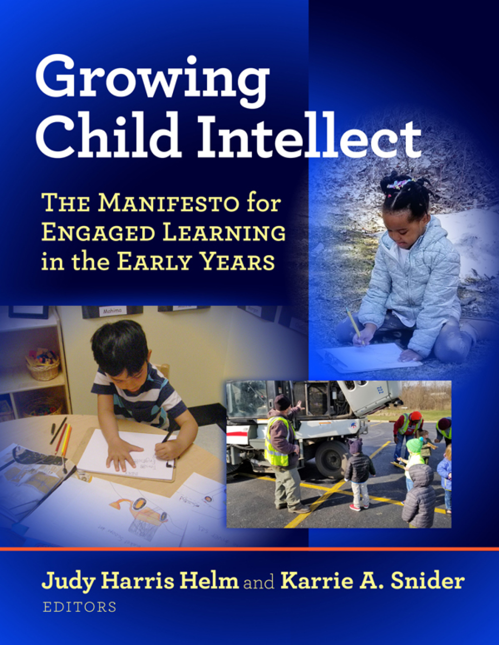 Growing Child Intellect: The Manifesto for Engaged Learning in the Early Years - (PDF/EPUB Version)