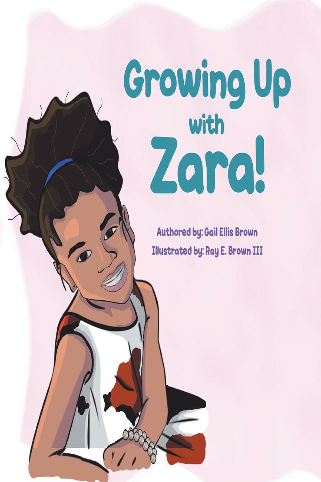Growing Up With Zara! - (PDF/EPUB Version)