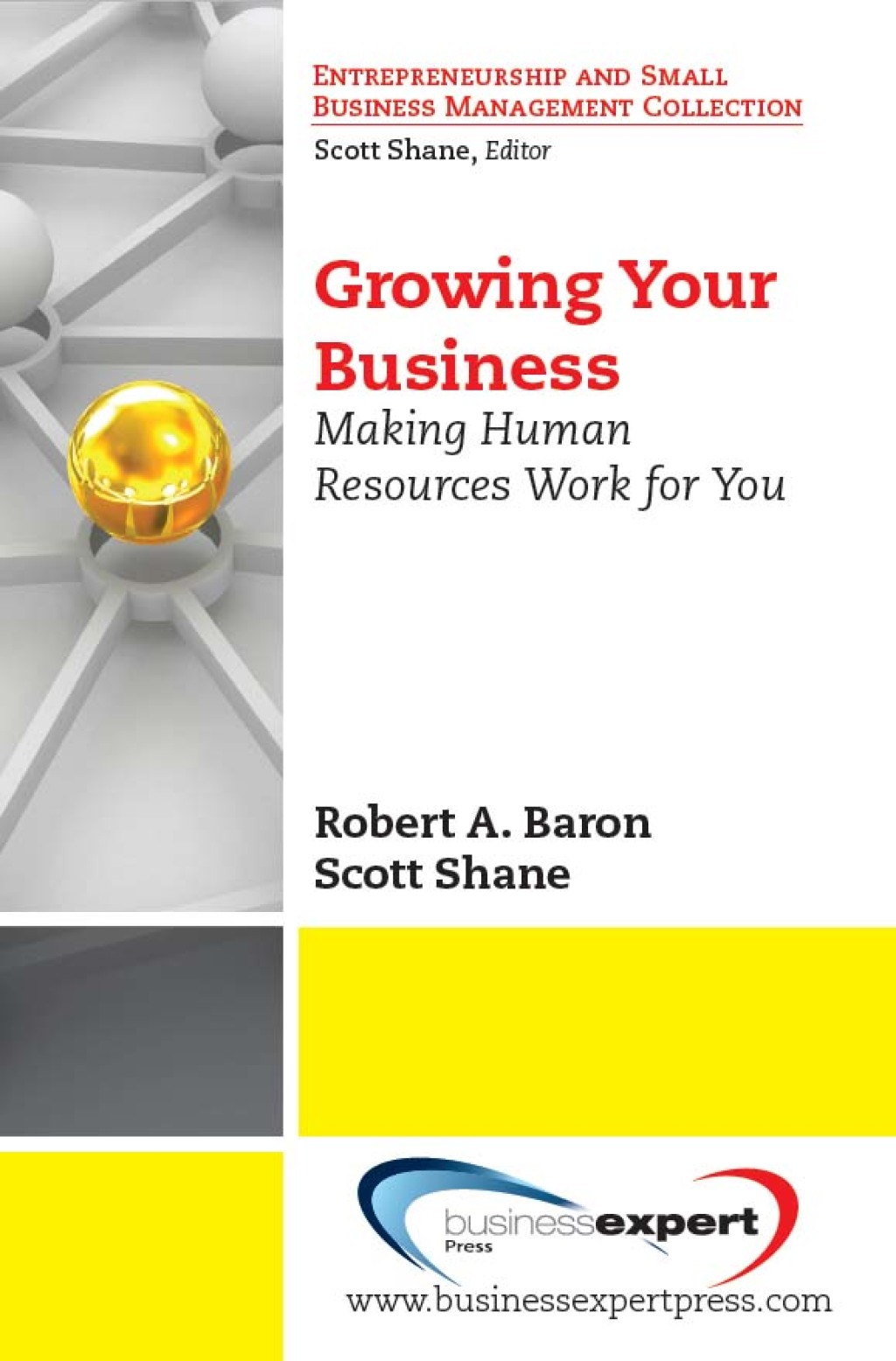 Growing Your Business Making Human Resources Work for You - (PDF/EPUB Version)