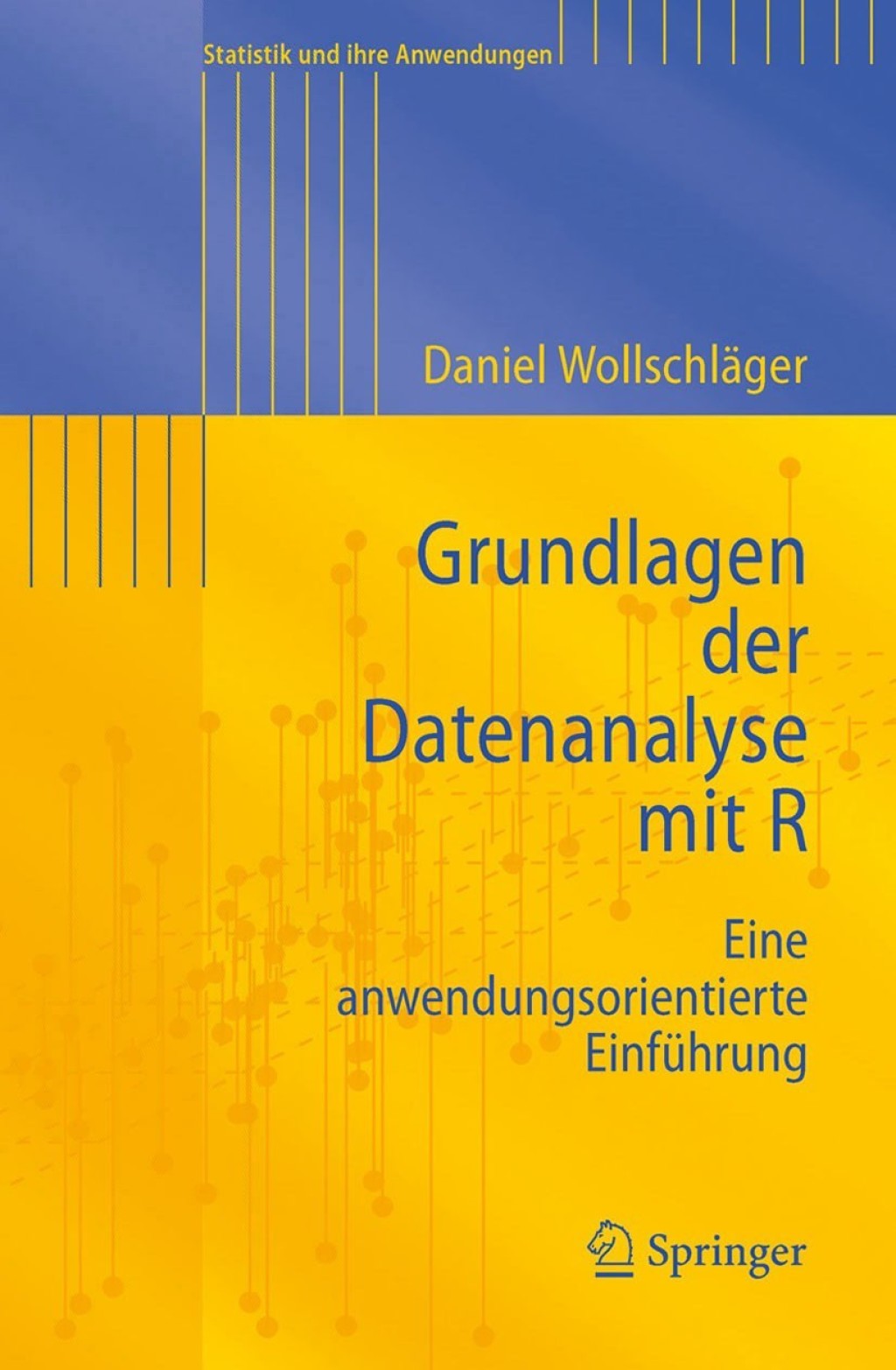 Grundlagen der Datenanalyse mit R Eine anwendungsorientierte EinfÃ¼hrung - (PDF/EPUB Version)