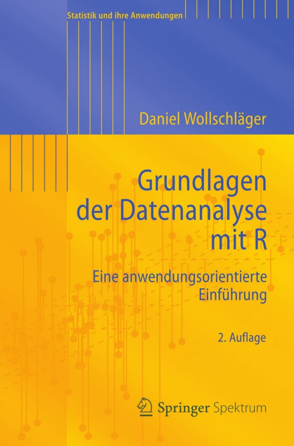 Grundlagen der Datenanalyse mit R Eine anwendungsorientierte EinfÃ¼hrung 2nd Edition - (PDF/EPUB Version)
