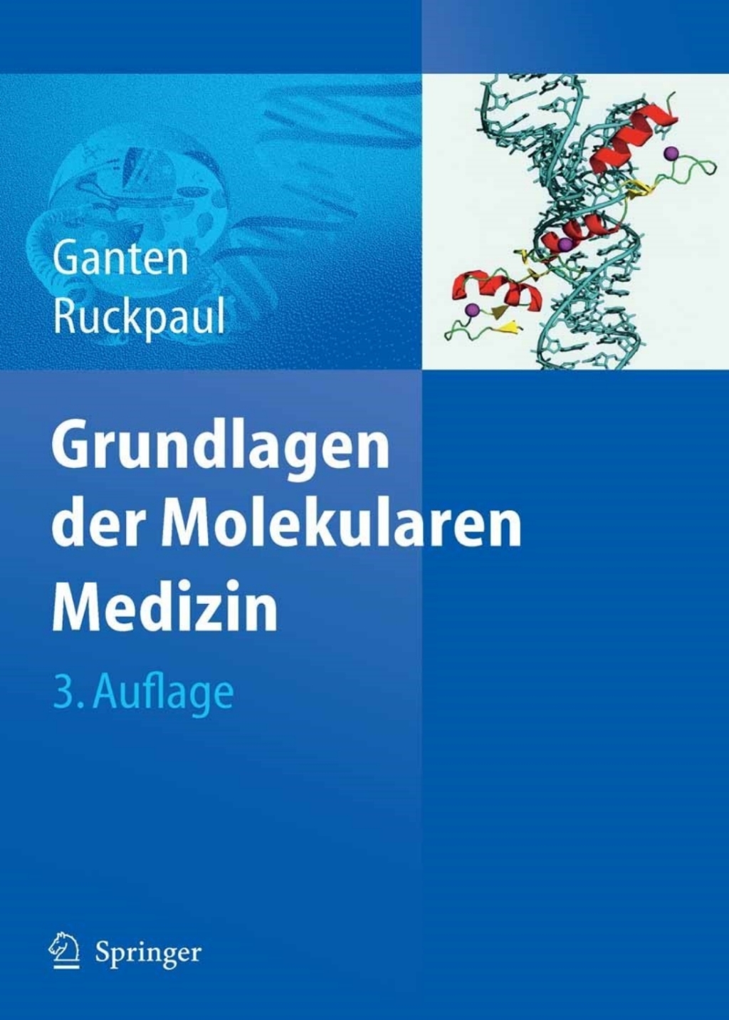 Grundlagen der Molekularen Medizin 3rd Edition - (PDF/EPUB Version)