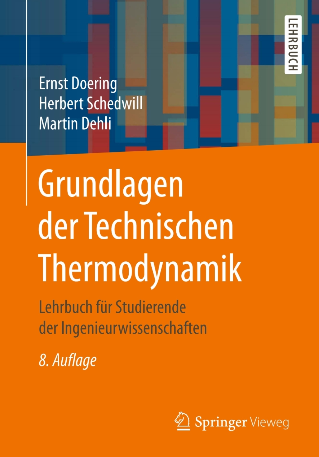 Grundlagen der Technischen Thermodynamik Lehrbuch fÃ¼r Studierende der Ingenieurwissenschaften 8th Edition - (PDF/EPUB Version)