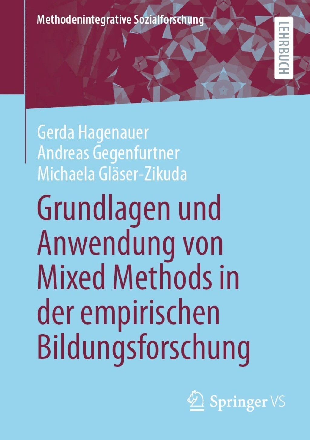 Grundlagen und Anwendung von Mixed Methods in der empirischen Bildungsforschung - (PDF/EPUB Version)