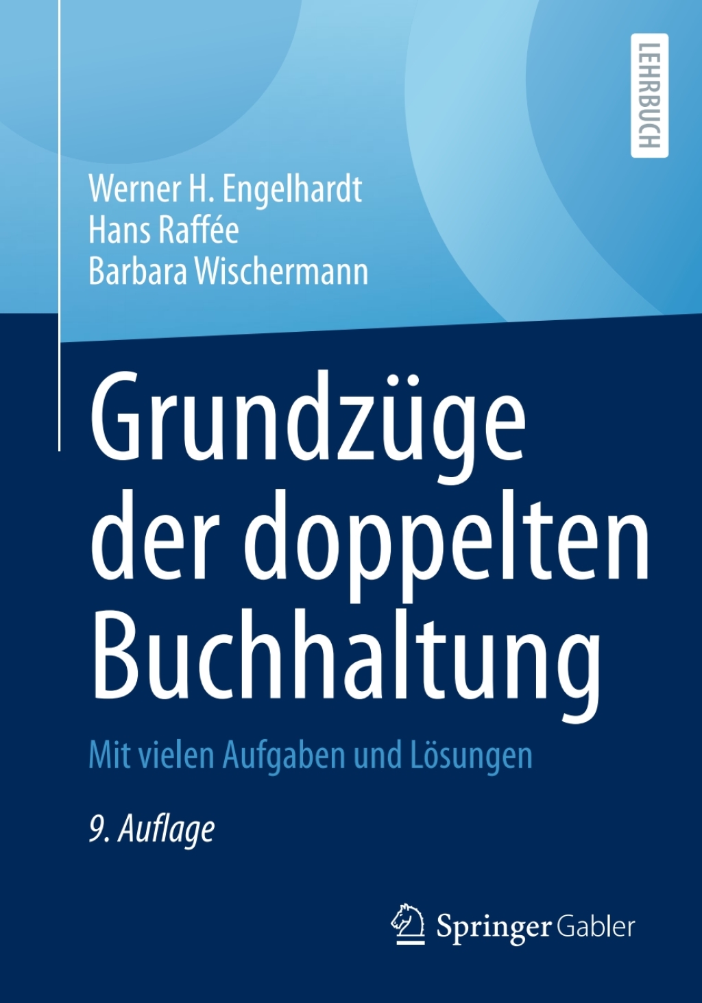 GrundzÃ¼ge der doppelten Buchhaltung Mit vielen Aufgaben und LÃ¶sungen 9th Edition - (PDF/EPUB Version)