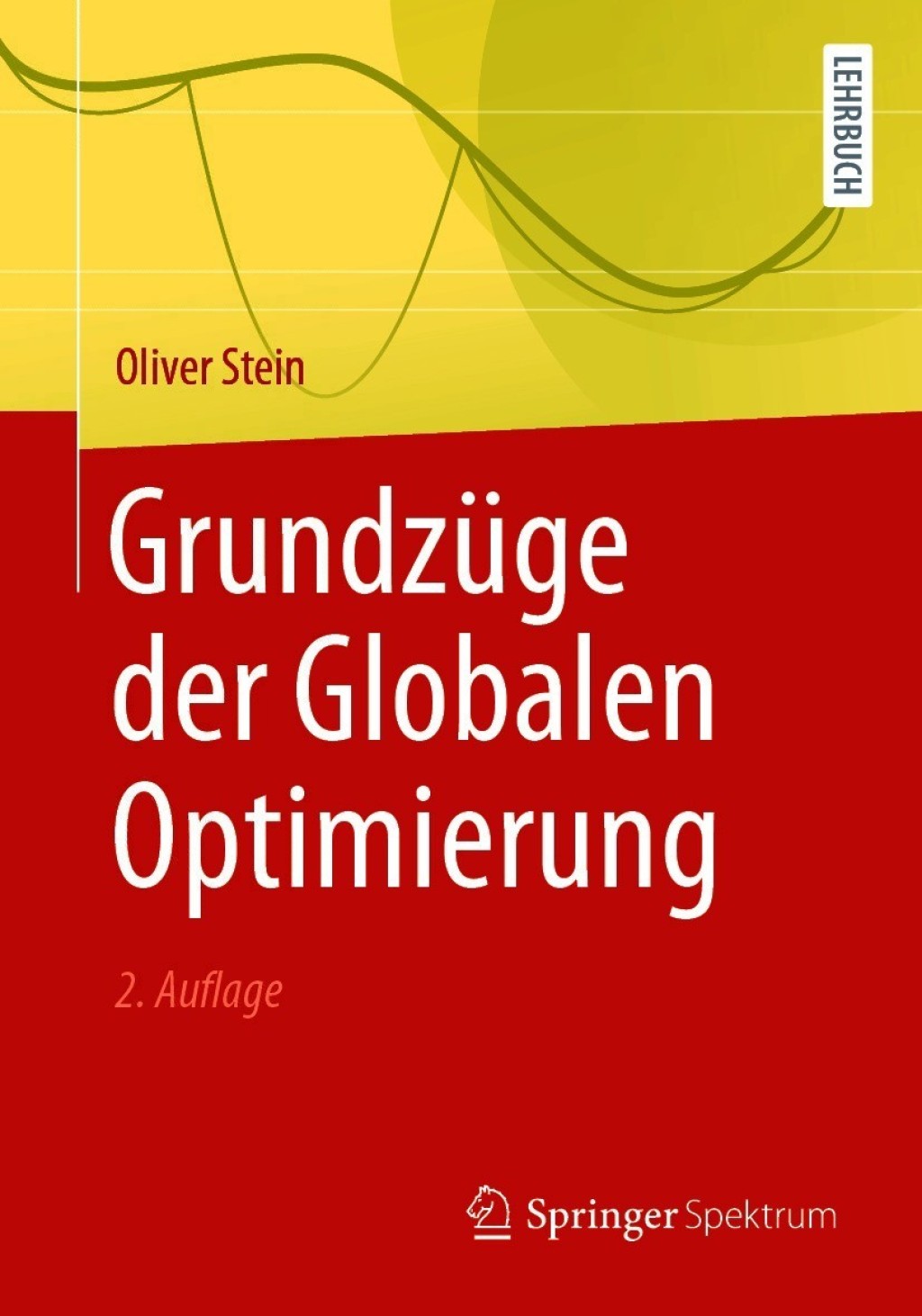 GrundzÃ¼ge der Globalen Optimierung 2nd Edition - (PDF/EPUB Version)