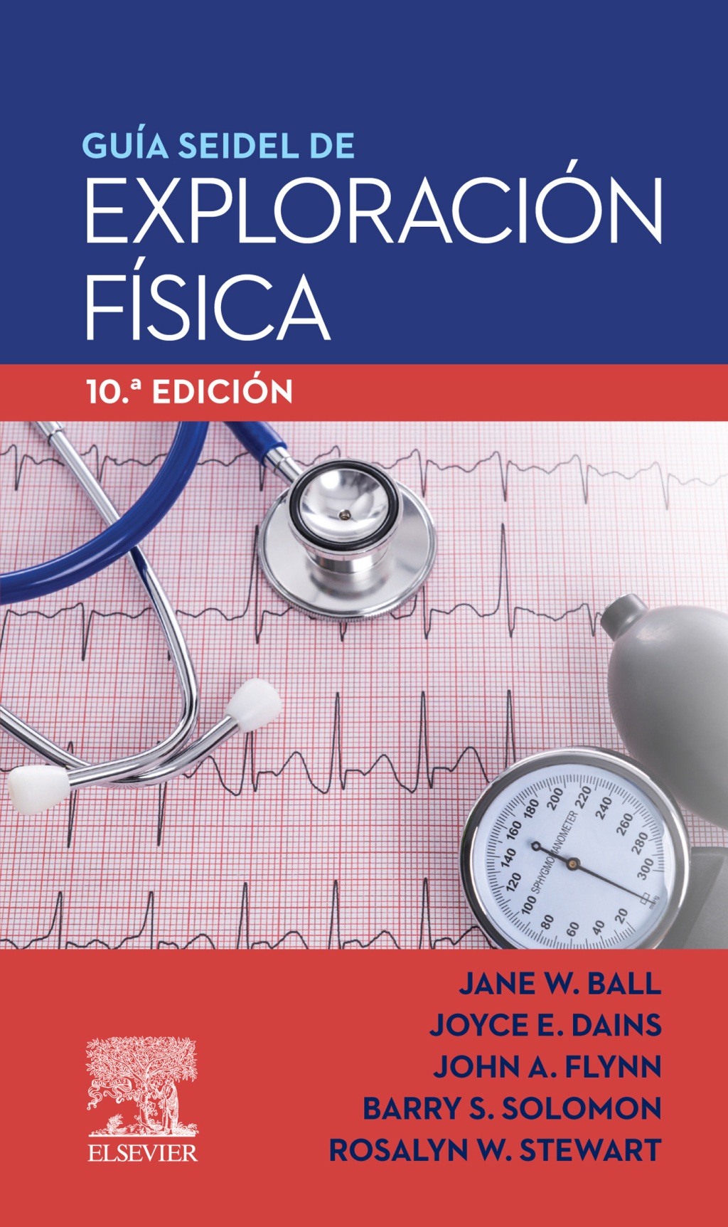 GuÃ­a Seidel de exploraciÃ³n fÃ­sica 10th Edition - (PDF/EPUB Version)