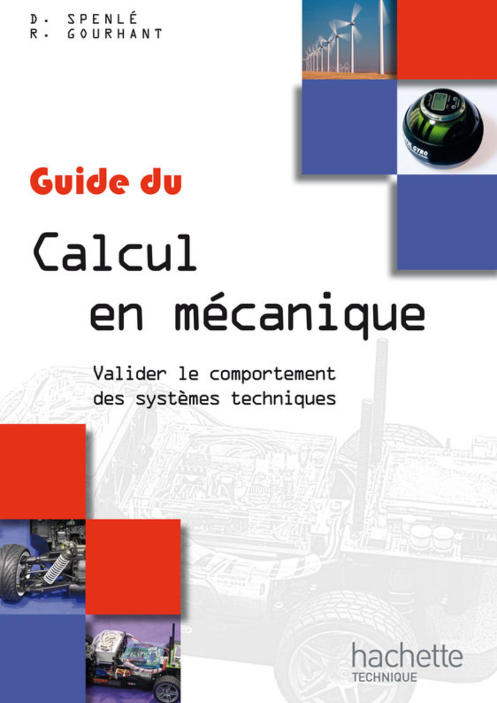 Guide du calcul en mÃ©canique Valider le comportement des systÃ¨mes techniques - (PDF/EPUB Version)