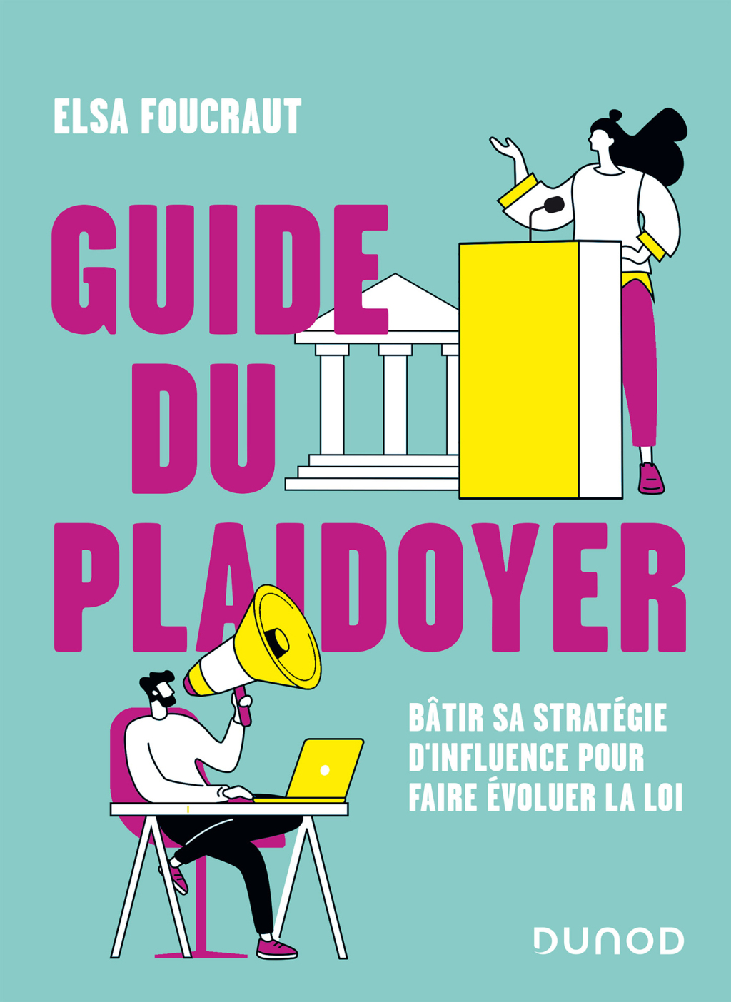 Guide du plaidoyer StratÃ©gie d'influence pour faire Ã©voluer la loi - (PDF/EPUB Version)