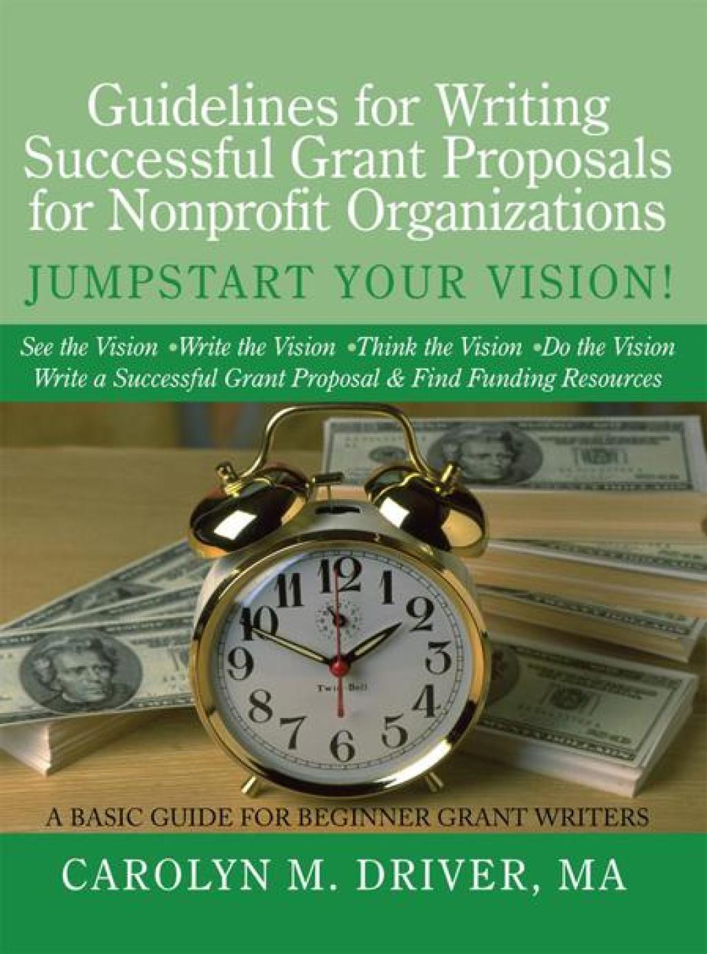 Guidelines for Writing Successful Grant Proposals for Nonprofit Organizations - (PDF/EPUB Version)