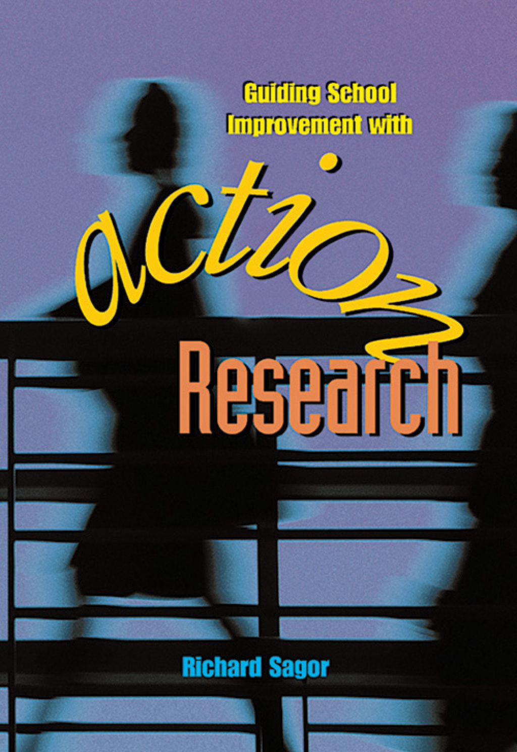 Guiding School Improvement with Action Research ASCD - (PDF/EPUB Version)