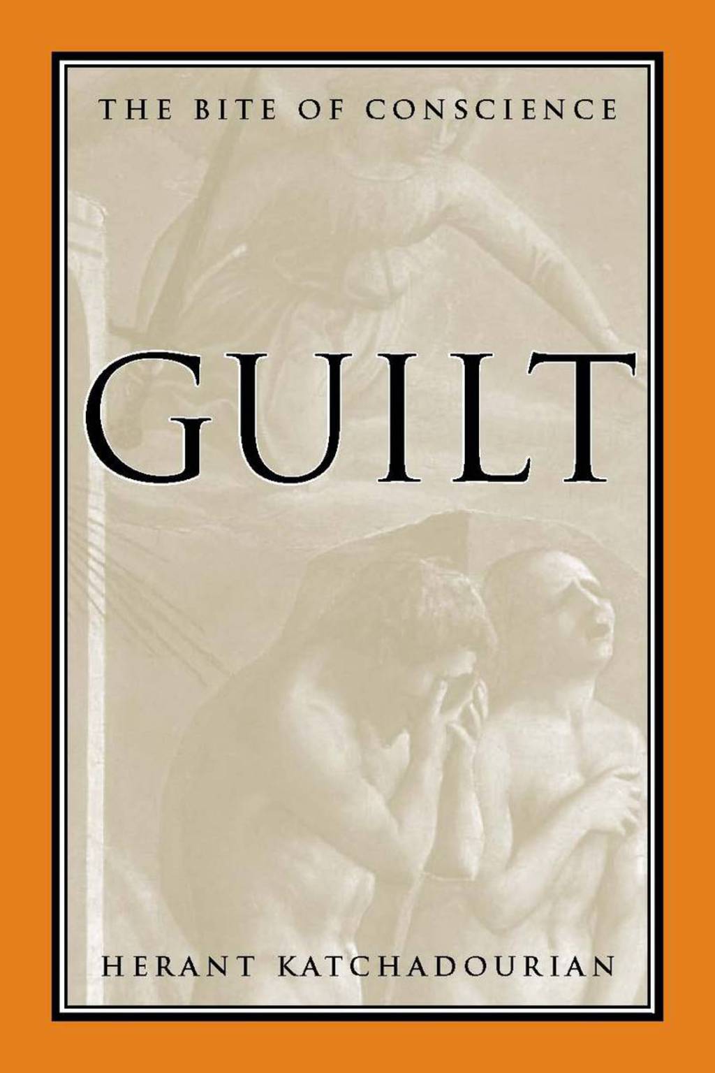 Guilt The Bite of Conscience 1st Edition - (PDF/EPUB Version)