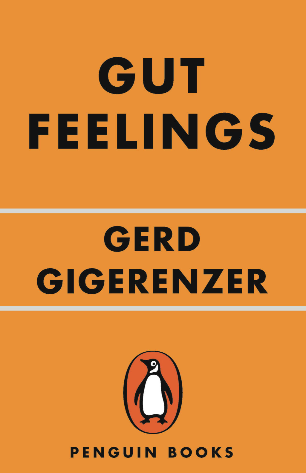 Gut Feelings The Intelligence of the Unconscious - (PDF/EPUB Version)