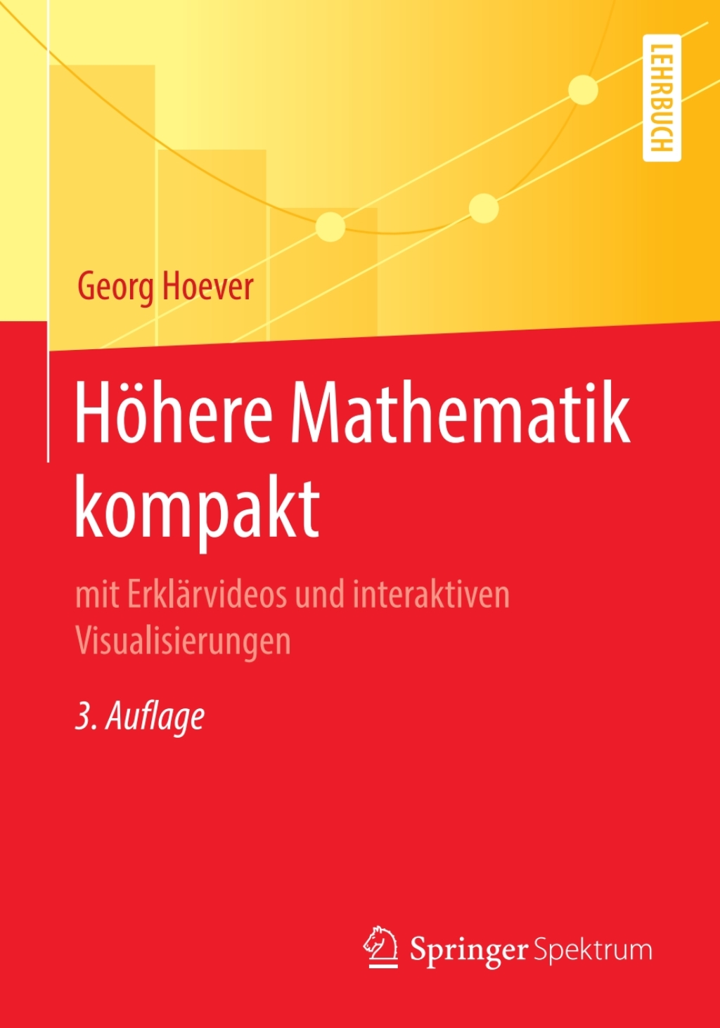 HÃ¶here Mathematik kompakt mit ErklÃ¤rvideos und interaktiven Visualisierungen 3rd Edition - (PDF/EPUB Version)