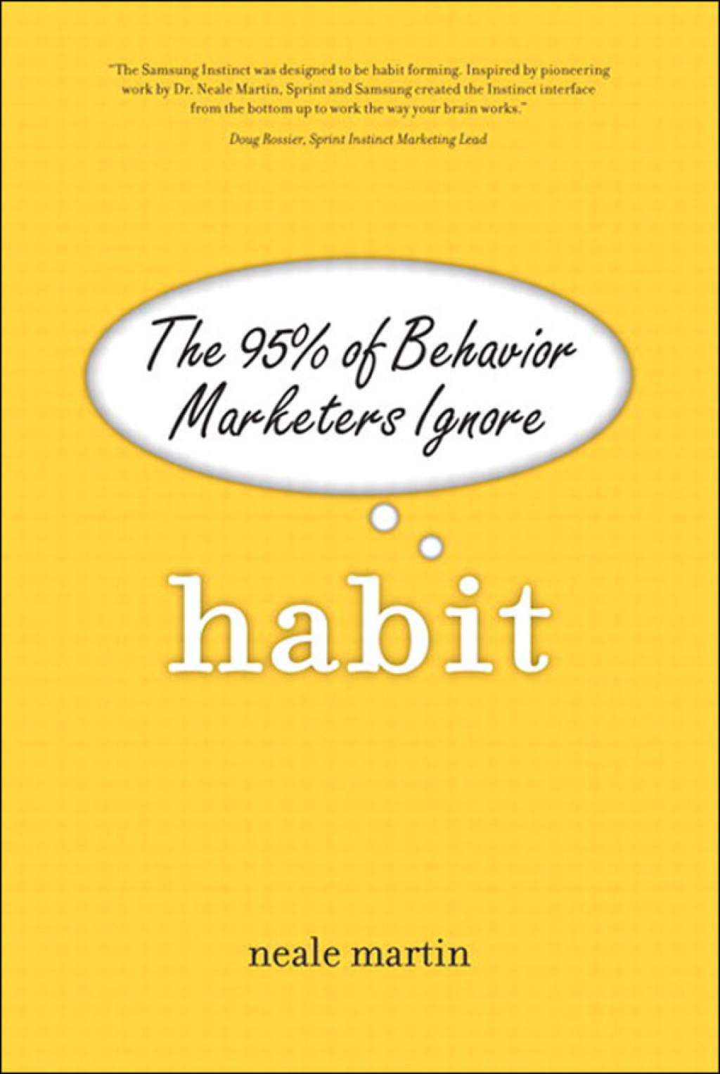 Habit The 95% of Behavior Marketers Ignore 1st Edition - (PDF/EPUB Version)