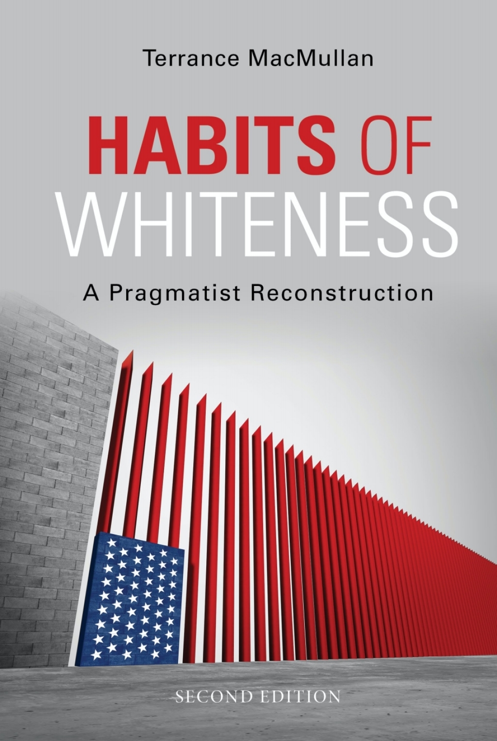 Habits of Whiteness A Pragmatist Reconstruction 2nd Edition - (PDF/EPUB Version)