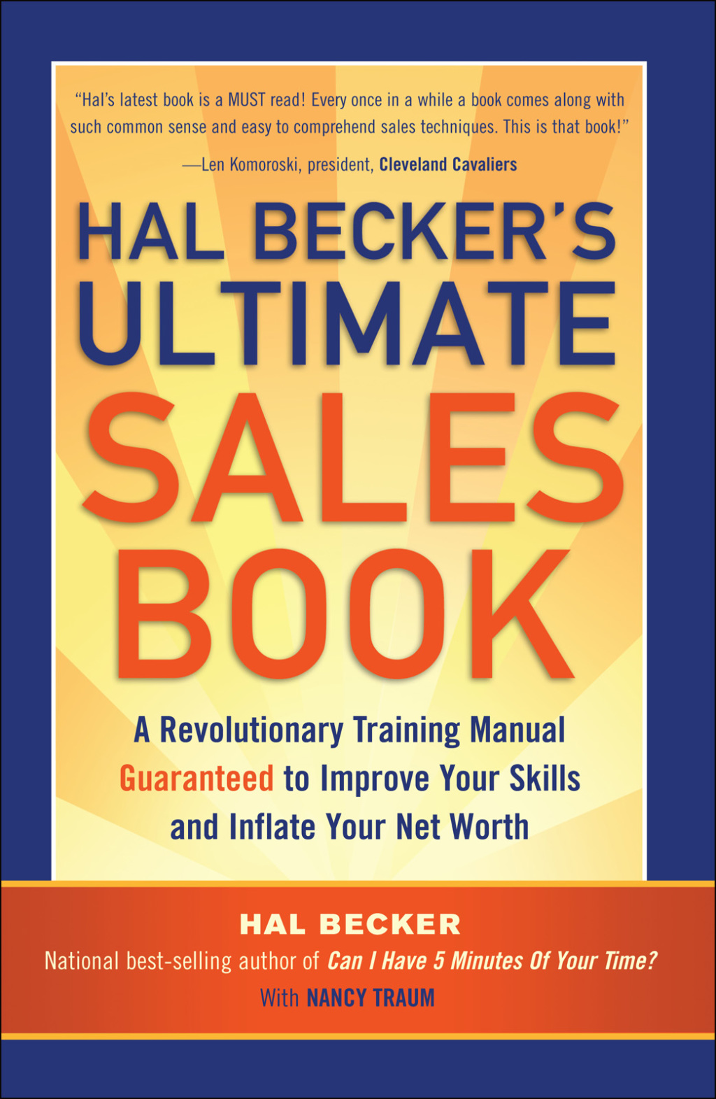 Hal Becker's Ultimate Sales Book A Revolutionary Training Manual Guaranteed to Improve Your Skills and Inflate Your Net Worth - (PDF/EPUB Version)