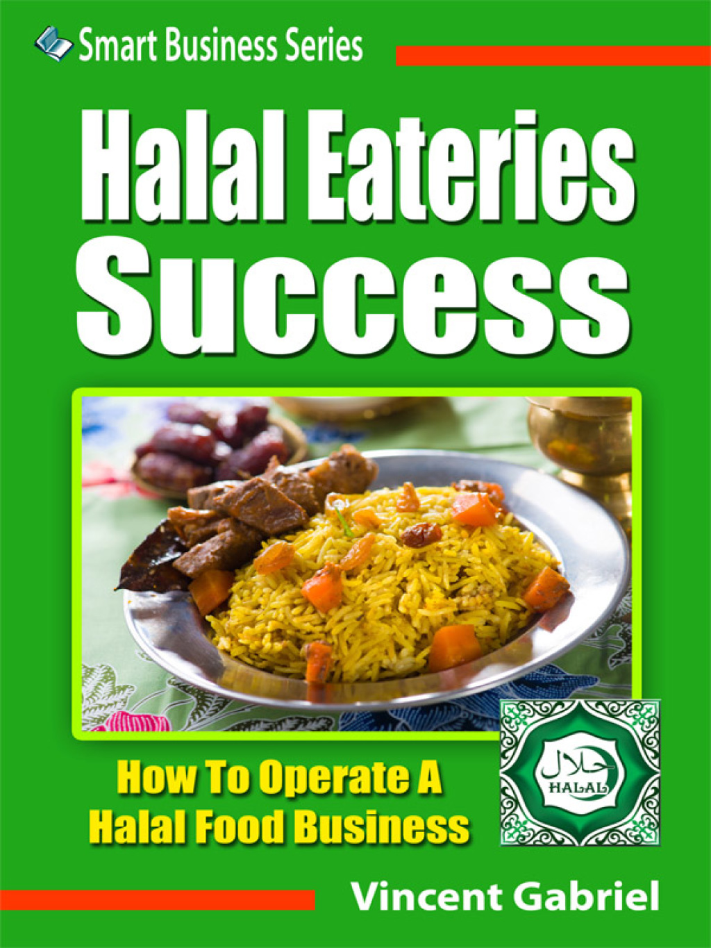 Halal Eateries Success - (PDF/EPUB Version)