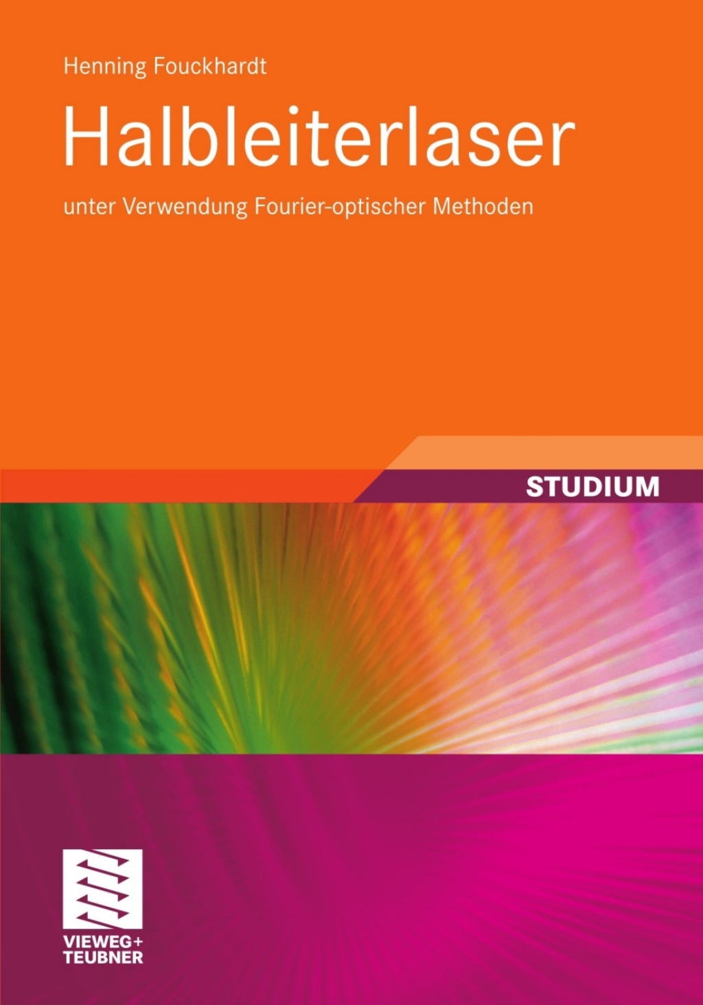 Halbleiterlaser unter Verwendung Fourier-optischer Methoden - (PDF/EPUB Version)