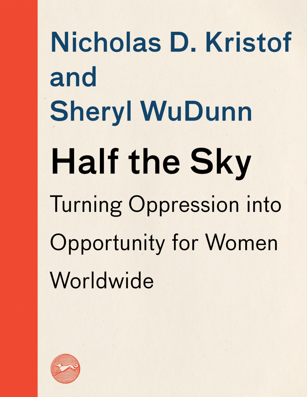 Half the Sky Turning Oppression into Opportunity for Women Worldwide - (PDF/EPUB Version)
