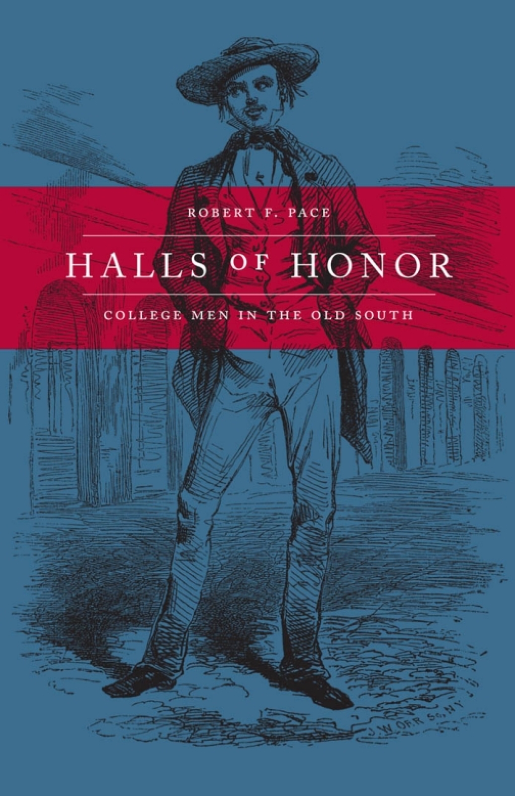Halls of Honor College Men in the Old South - (PDF/EPUB Version)