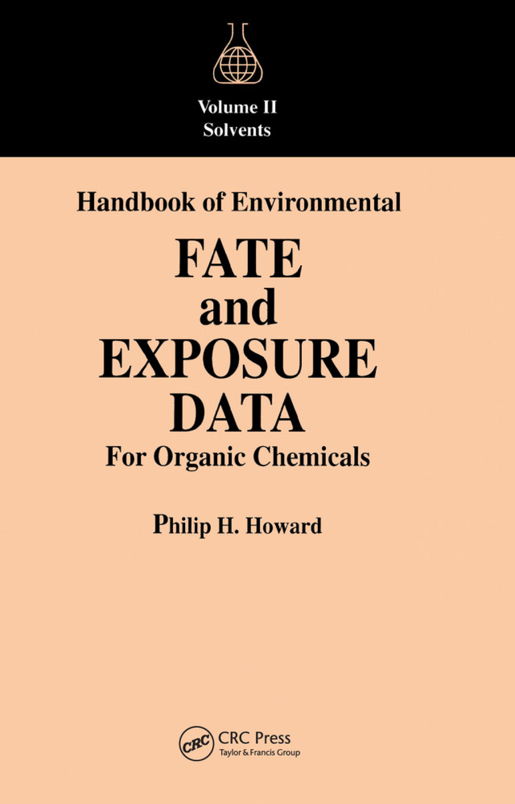 Handbook of Environmental Fate and Exposure Data For Organic Chemicals, Volume II 1st Edition - (PDF/EPUB Version)