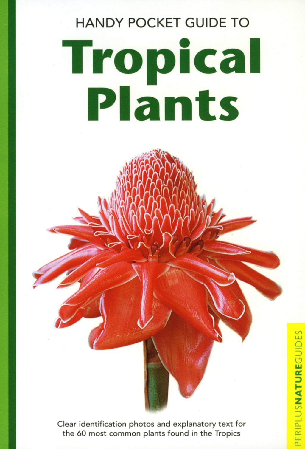 Handy Pocket Guide to Tropical Plants - (PDF/EPUB Version)