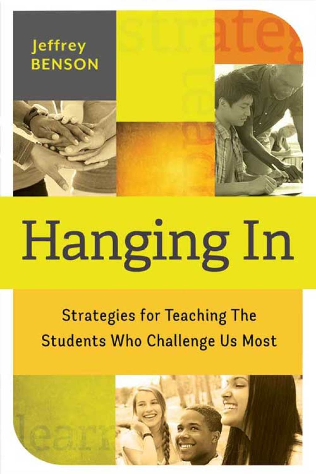 Hanging In trategies for Teaching the Students Who Challenge Us Most - (PDF/EPUB Version)