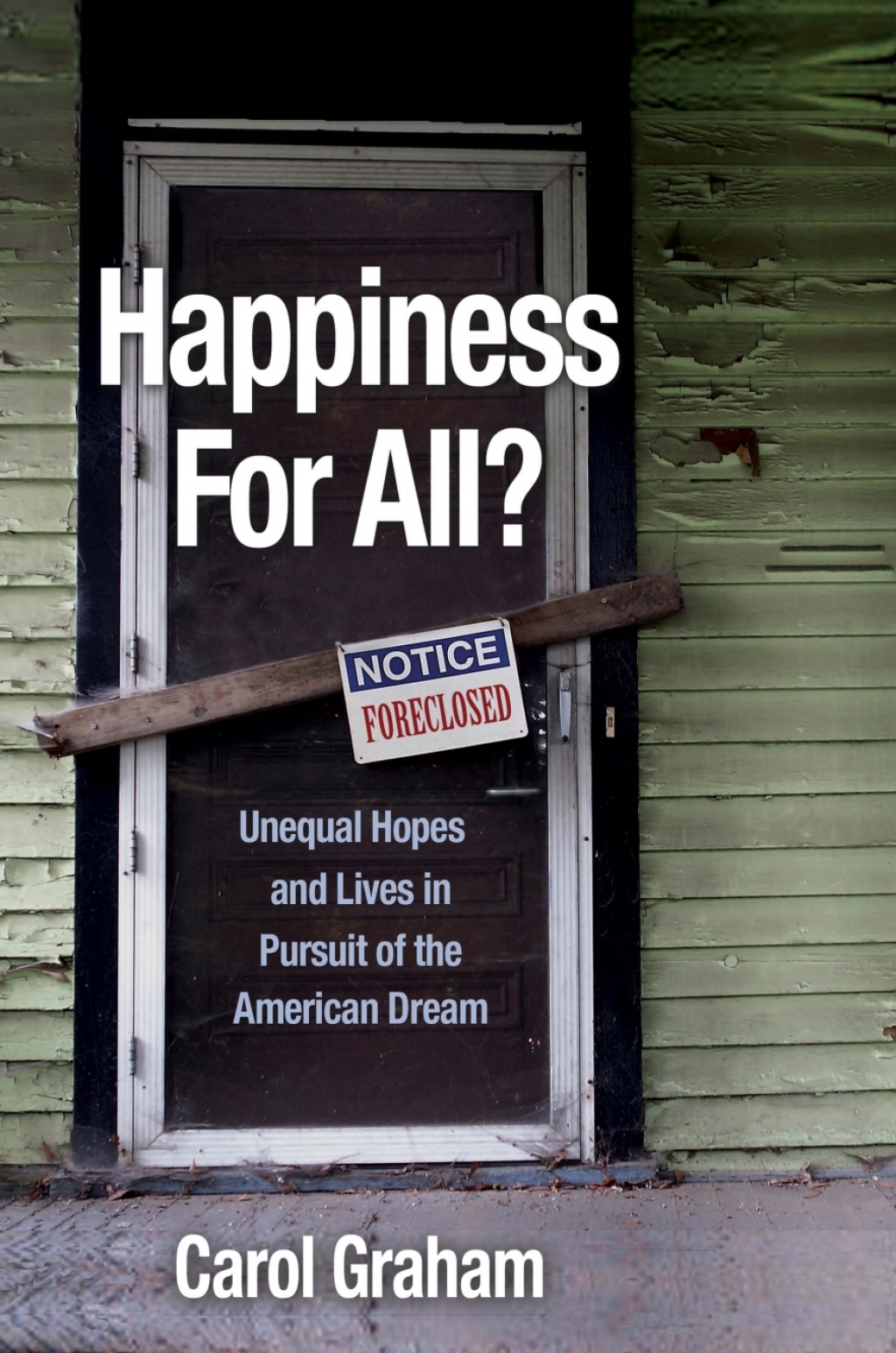 Happiness for All? Unequal Hopes and Lives in Pursuit of the American Dream - (PDF/EPUB Version)
