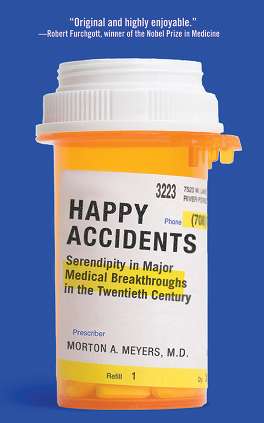 Happy Accidents Serendipity in Major Medical Breakthroughs in the Twentieth Century - (PDF/EPUB Version)