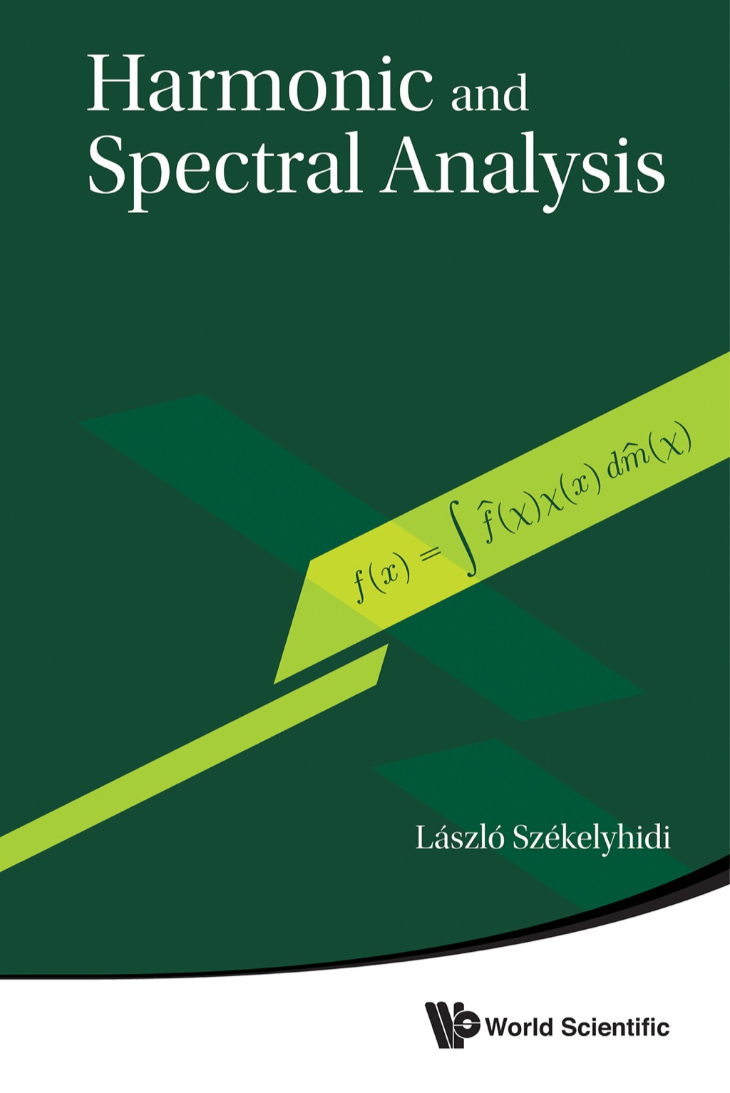 Harmonic and Spectral Analysis - (PDF/EPUB Version)
