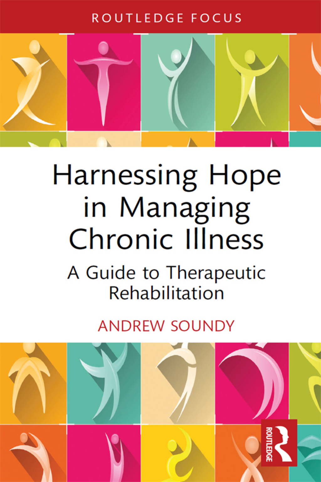 Harnessing Hope in Managing Chronic Illness A Guide to Therapeutic Rehabilitation 1st Edition - (PDF/EPUB Version)