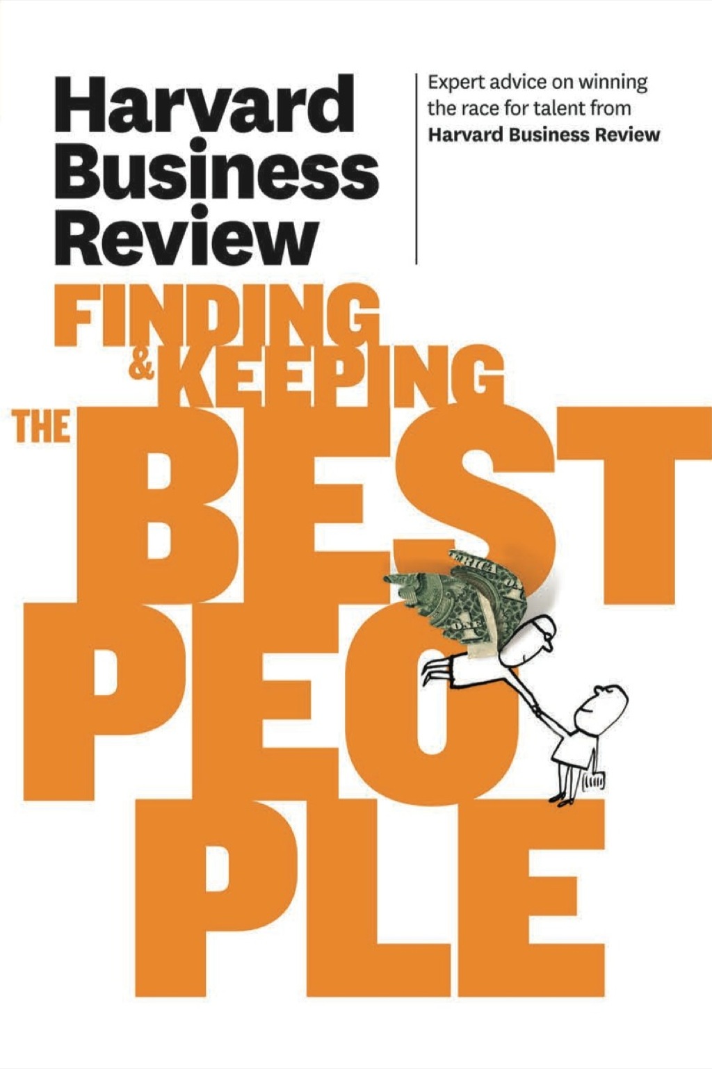 Harvard Business Review on Finding & Keeping the Best People - (PDF/EPUB Version)