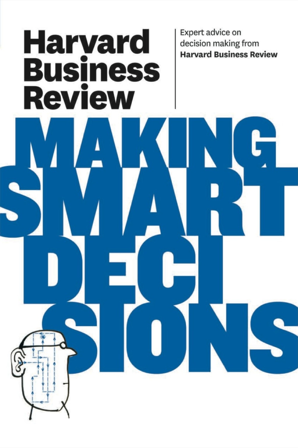 Harvard Business Review on Making Smart Decisions - (PDF/EPUB Version)
