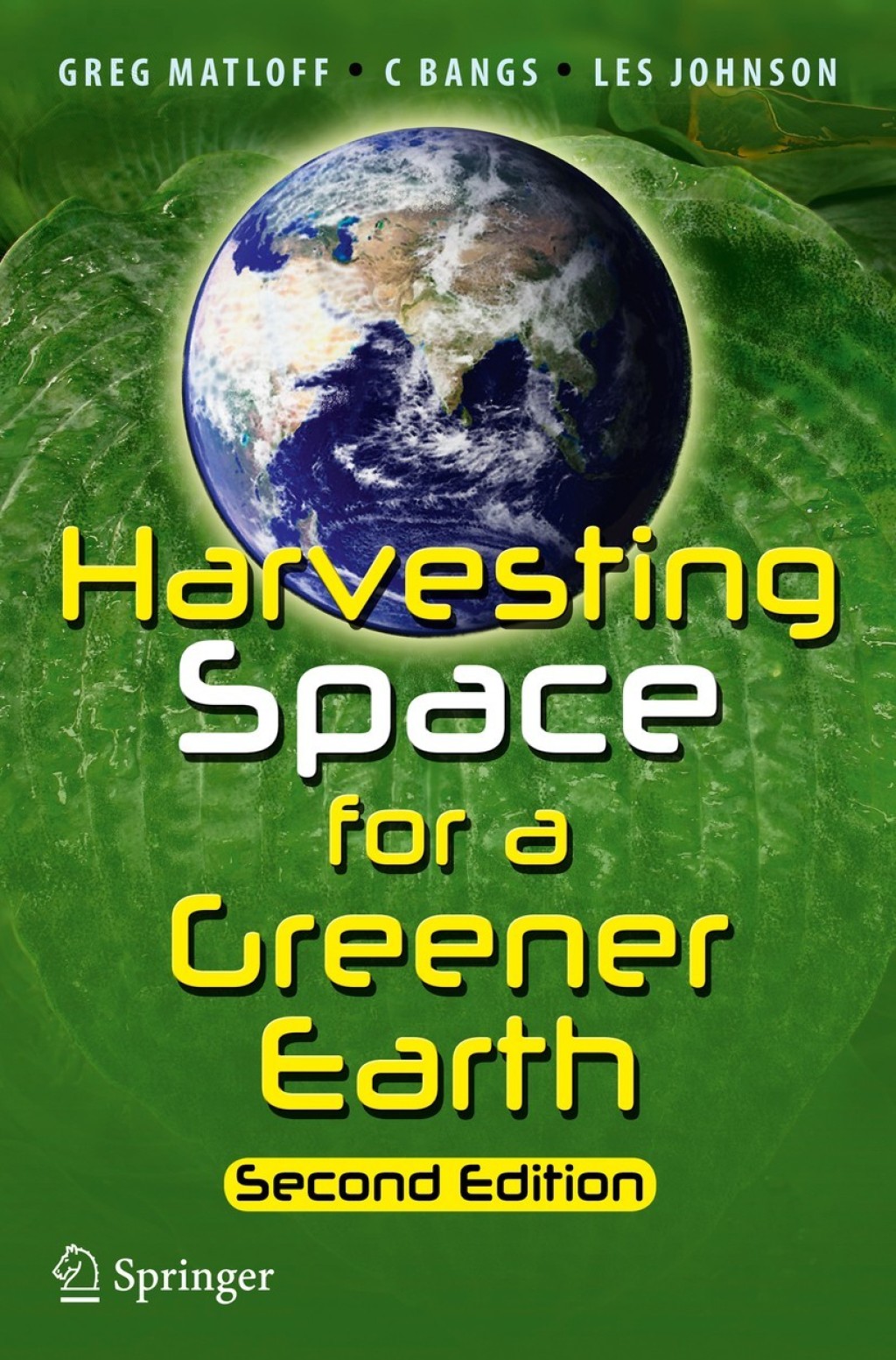 Harvesting Space for a Greener Earth 2nd Edition - (PDF/EPUB Version)