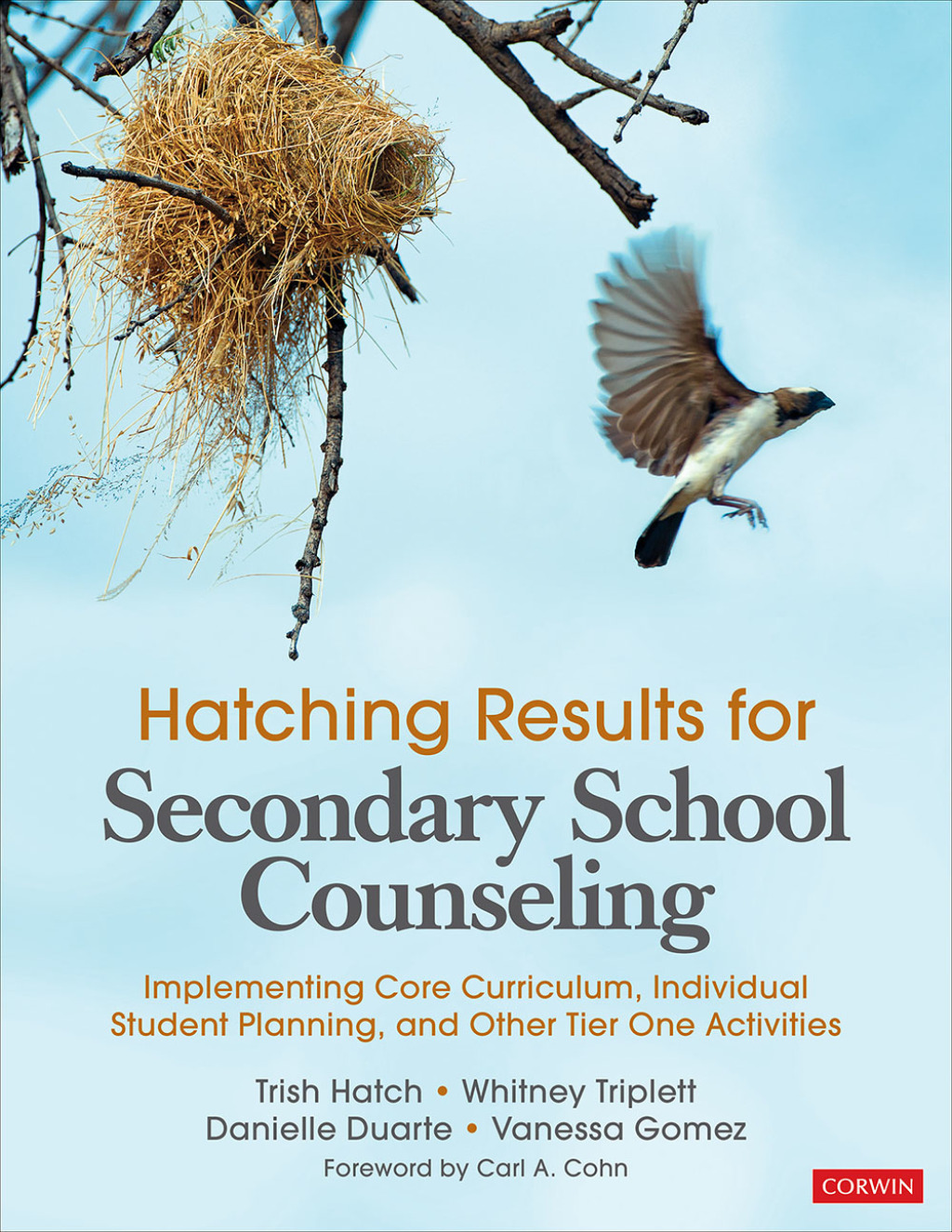 Hatching Results for Secondary School Counseling Implementing Core Curriculum, Individual Student Planning, and Other Tier One Activities 1st Edition - (PDF/EPUB Version)