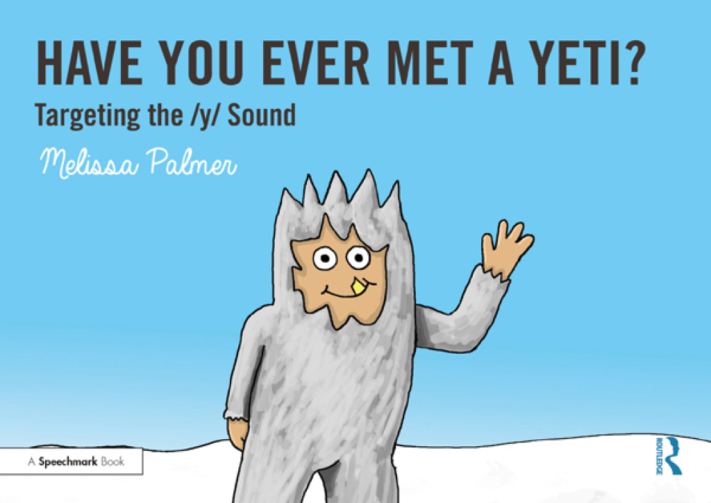 Have You Ever Met a Yeti? Targeting the y Sound 1st Edition - (PDF/EPUB Version)