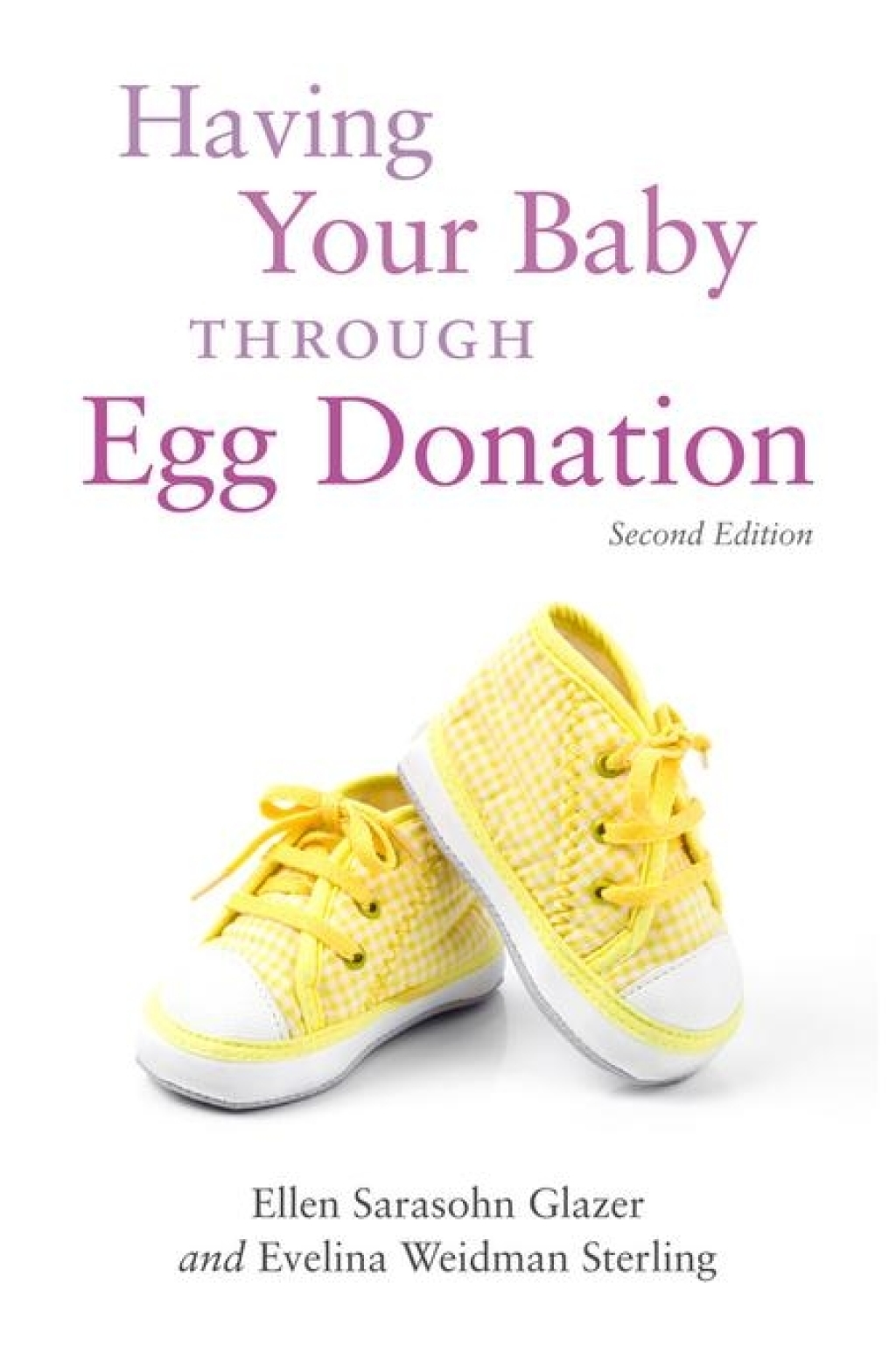 Having Your Baby Through Egg Donation Second Edition 2nd Edition - (PDF/EPUB Version)