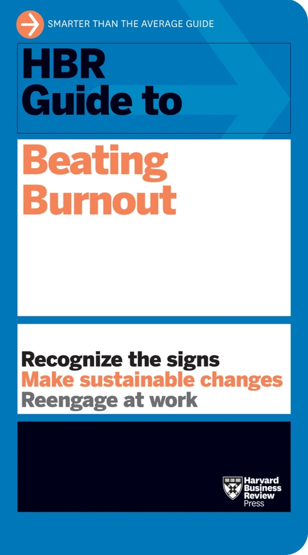 HBR Guide to Beating Burnout - (PDF/EPUB Version)