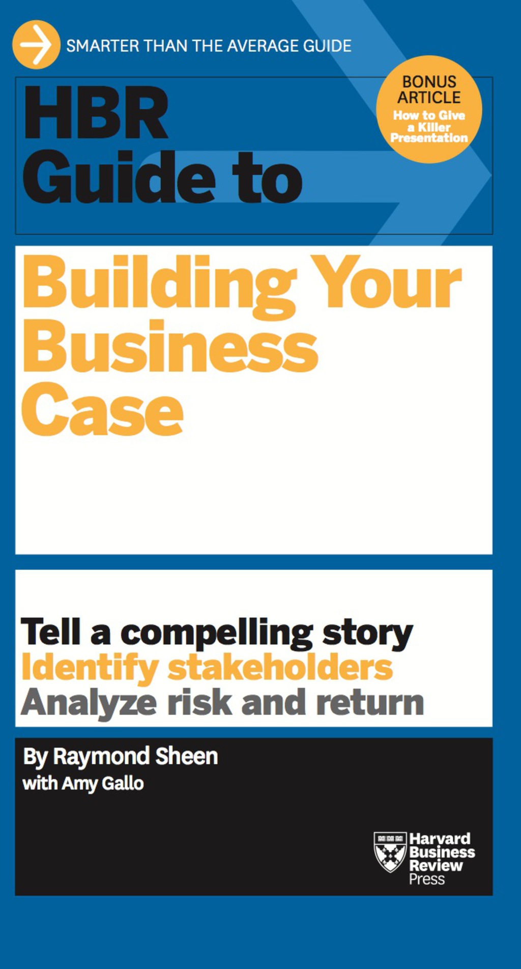 HBR Guide to Building Your Business Case (HBR Guide Series) - (PDF/EPUB Version)
