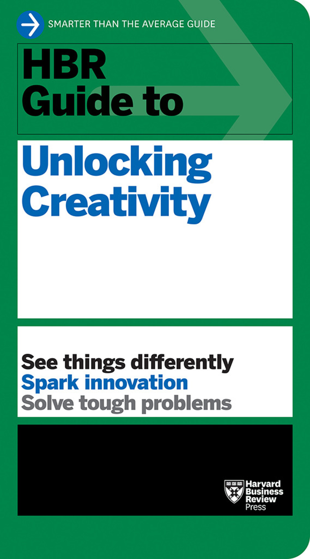 HBR Guide to Unlocking Creativity - (PDF/EPUB Version)