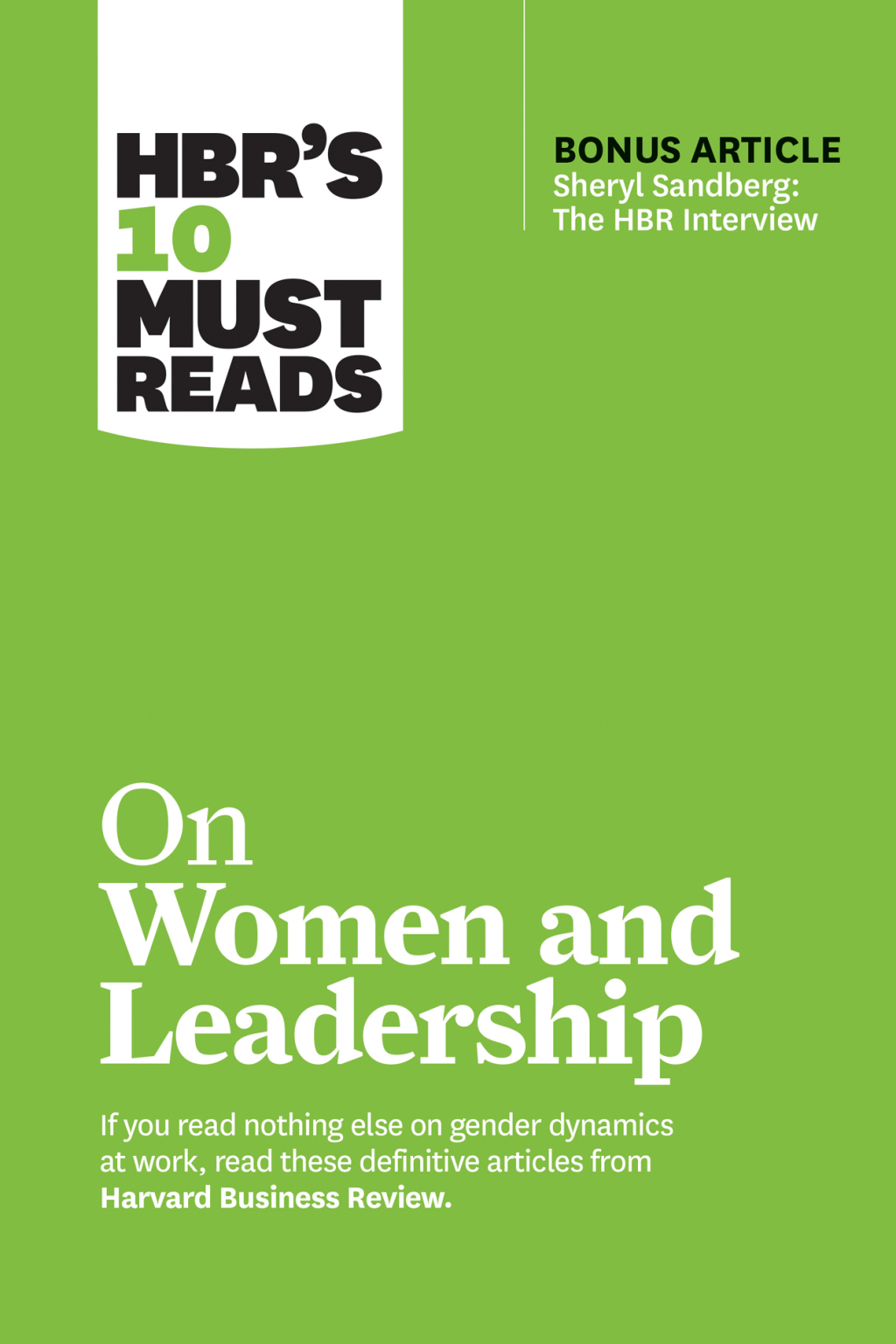 HBR's 10 Must Reads on Women and Leadership (with bonus article "Sheryl Sandberg: The HBR Interview") - (PDF/EPUB Version)