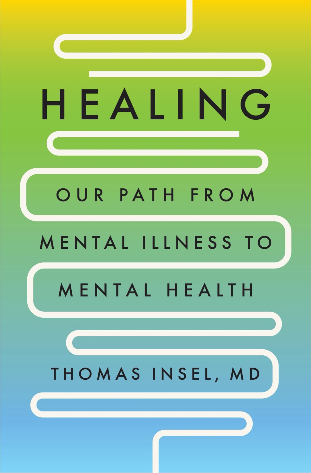Healing Our Path from Mental Illness to Mental Health - (PDF/EPUB Version)