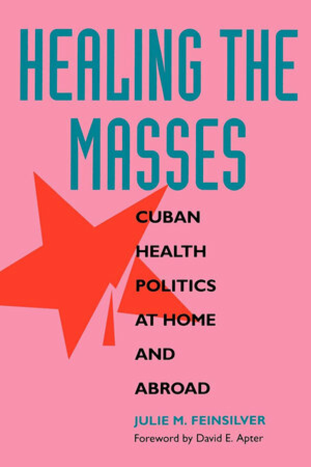 Healing the Masses Cuban Health Politics at Home and Abroad 1st Edition - (PDF/EPUB Version)