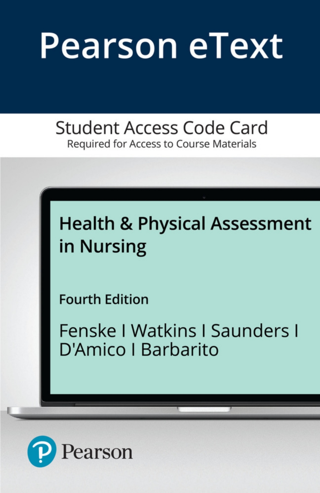 Health & Physical Assessment in Nursing -- Pearson eText 4th Edition â€“ PDF/EPUB Version Downloadable