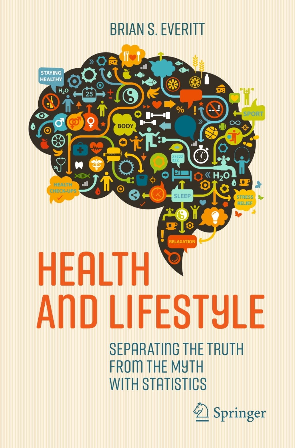 Health and Lifestyle Separating the Truth from the Myth with Statistics - (PDF/EPUB Version)