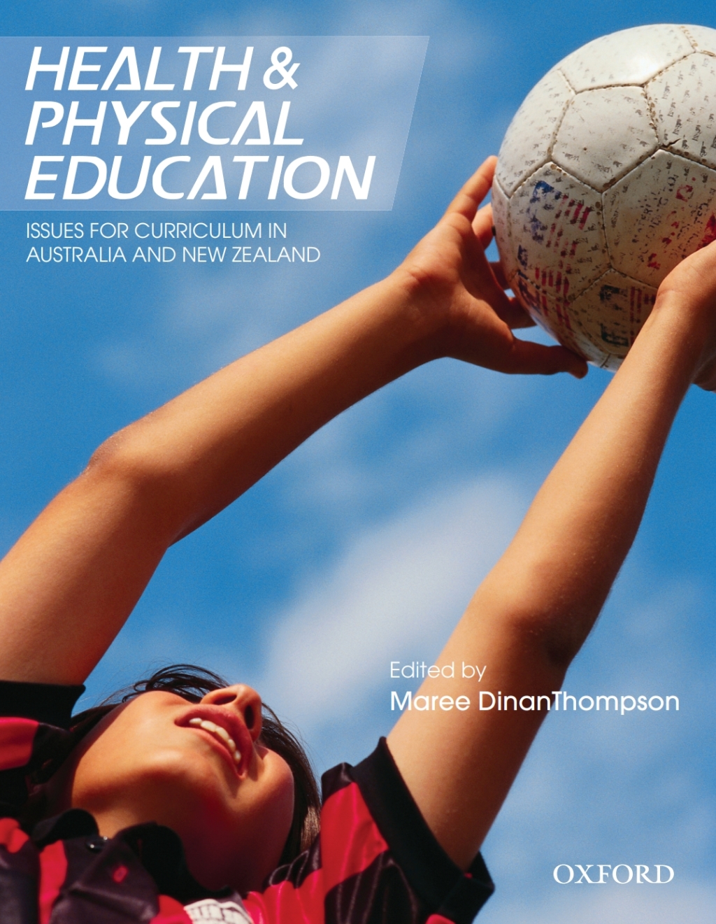 Health and Physical Education: Issues for Curriculum in Australia and New Zealand - (PDF/EPUB Version)